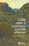 Life After a Partner's Suicide Attempt cover