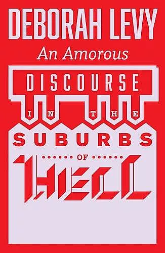 An Amorous Discourse in the Suburbs of Hell cover