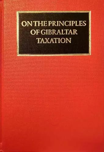 On the Principles of Gibraltar Taxation cover