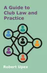 A Guide to Club Law and Practice cover