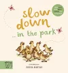 Slow Down… Discover Nature in the Park cover