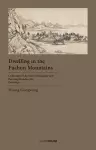 Dwelling in the Fuchun Mountains cover