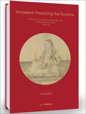 Li Gonglin: Vimalakirti Preaching the Doctrine cover