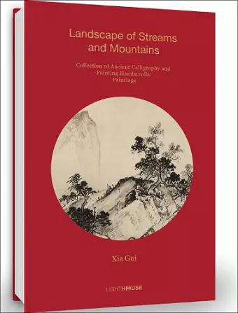 Xia Gui: Landscape of Streams and Mountains cover