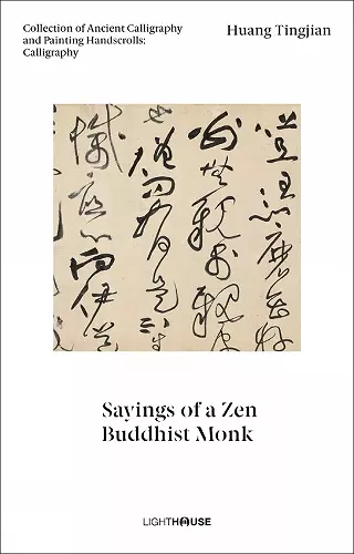 Huang Tingjian: Sayings of a Zen Buddhist Monk cover