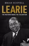 Learie: The Man Who Broke The Colour Bar cover
