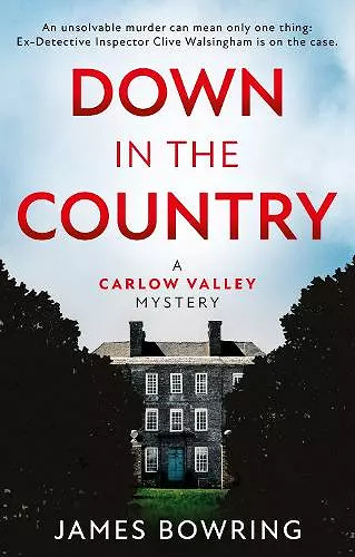 Down in the Country: A Carlow Valley Mystery cover