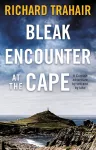 Bleak Encounter at the Cape: A Cornish Adventure by Sea and by Lake cover