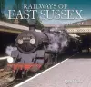 Railways of East Sussex cover