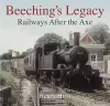 Beeching's Legacy cover