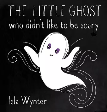 The Little Ghost Who Didn't Like to Be Scary cover