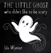 The Little Ghost Who Didn't Like to Be Scary cover