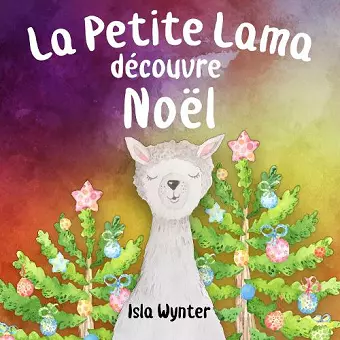 La Petite Lama Découvre Noël cover