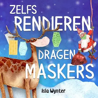 Zelfs Rendieren Dragen Maskers cover