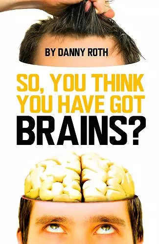 So You Think You've Got Brains? cover