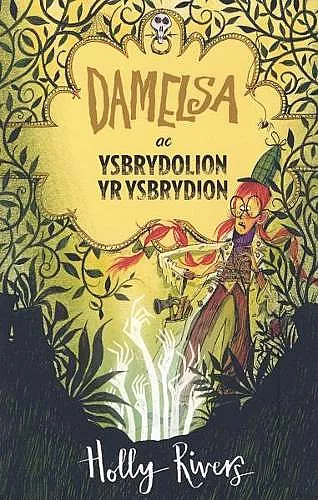 Damelsa: Damelsa ac Ysbrydolion yr Ysbrydion cover