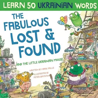 The Fabulous Lost & Found and the little Ukrainian mouse cover