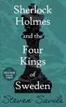 Sherlock Holmes and the Four Kings of Sweden cover