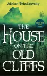 The House on the Old Cliffs cover