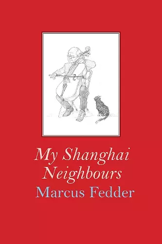 My Shanghai Neighbours cover