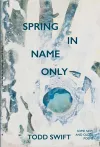 Spring In Name Only cover