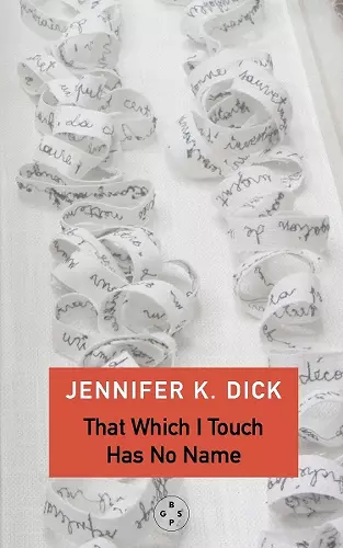 That Which I Touch Has No Name cover