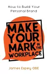 Make Your Mark in the Workplace cover