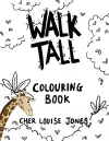 Walk Tall Colouring Book cover
