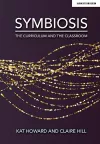 Symbiosis: The Curriculum and the Classroom cover