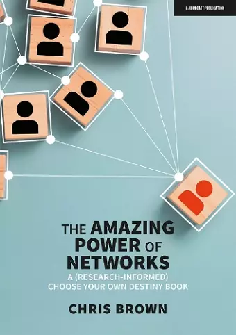 The Amazing Power of Networks: A (research-informed) choose your own destiny book cover