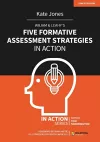 Wiliam & Leahy's Five Formative Assessment Strategies in Action cover