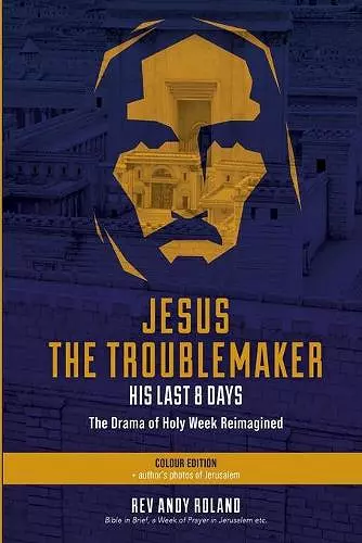 Jesus the Troublemaker - Color cover