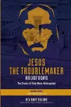 Jesus the Troublemaker - Color cover