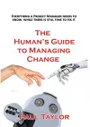 The Human's Guide to Managing Change cover