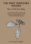 The West Yorkshire Woods - Part 2: The Aire Valley cover