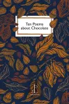 Ten Poems about Chocolate cover