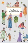 Ten Poems about Mothers cover
