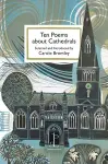 Ten Poems about Cathedrals cover