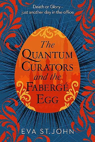 The Quantum Curators and the Fabergé Egg. LARGE PRINT cover