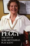Peggy: The Life of Margaret Ramsay, Play Agent cover