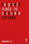 Chequered Flags to Chequered Futures cover