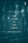 The Angel in the Trees and Other Monologues cover