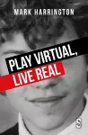 Play Virtual, Live Real cover