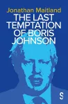 The Last Temptation of Boris Johnson cover