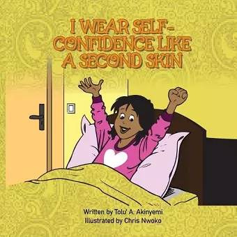 I Wear Self-Confidence Like a Second Skin cover