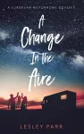 Change in the Aire, A cover