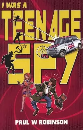 I Was A Teenage Spy cover