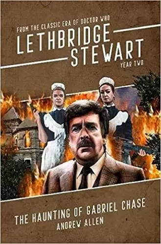 Lethbridge-Stewart: The Haunting of Gabriel Chase cover