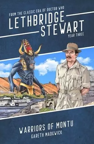 Lethbridge-Stewart: Warriors of Montu cover