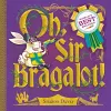 Oh, Sir Bragalot! cover